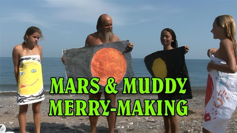 Mars of muddy merry making